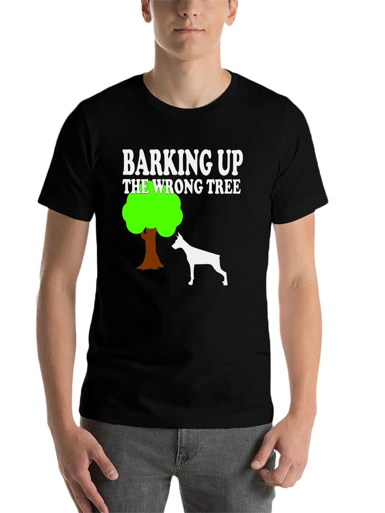 Barking Up The Wrong Tree Stylish Everyday T-Shirt – Unisex Basic Cotton Tee