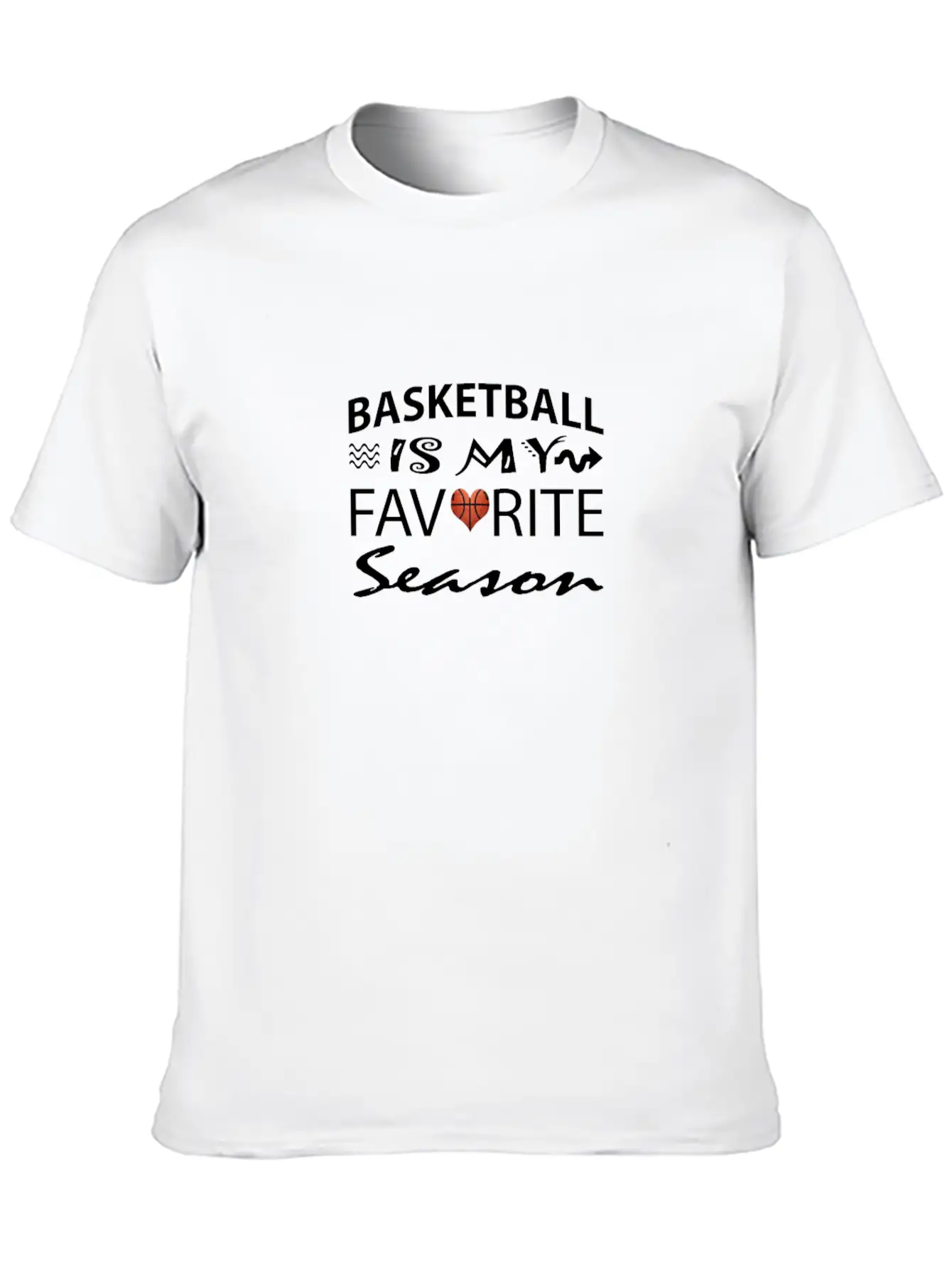 Basketball Is My Favorite Season Apparel For Men W Unisex Casual T-Shirt – Clean Design For Daily Comfort