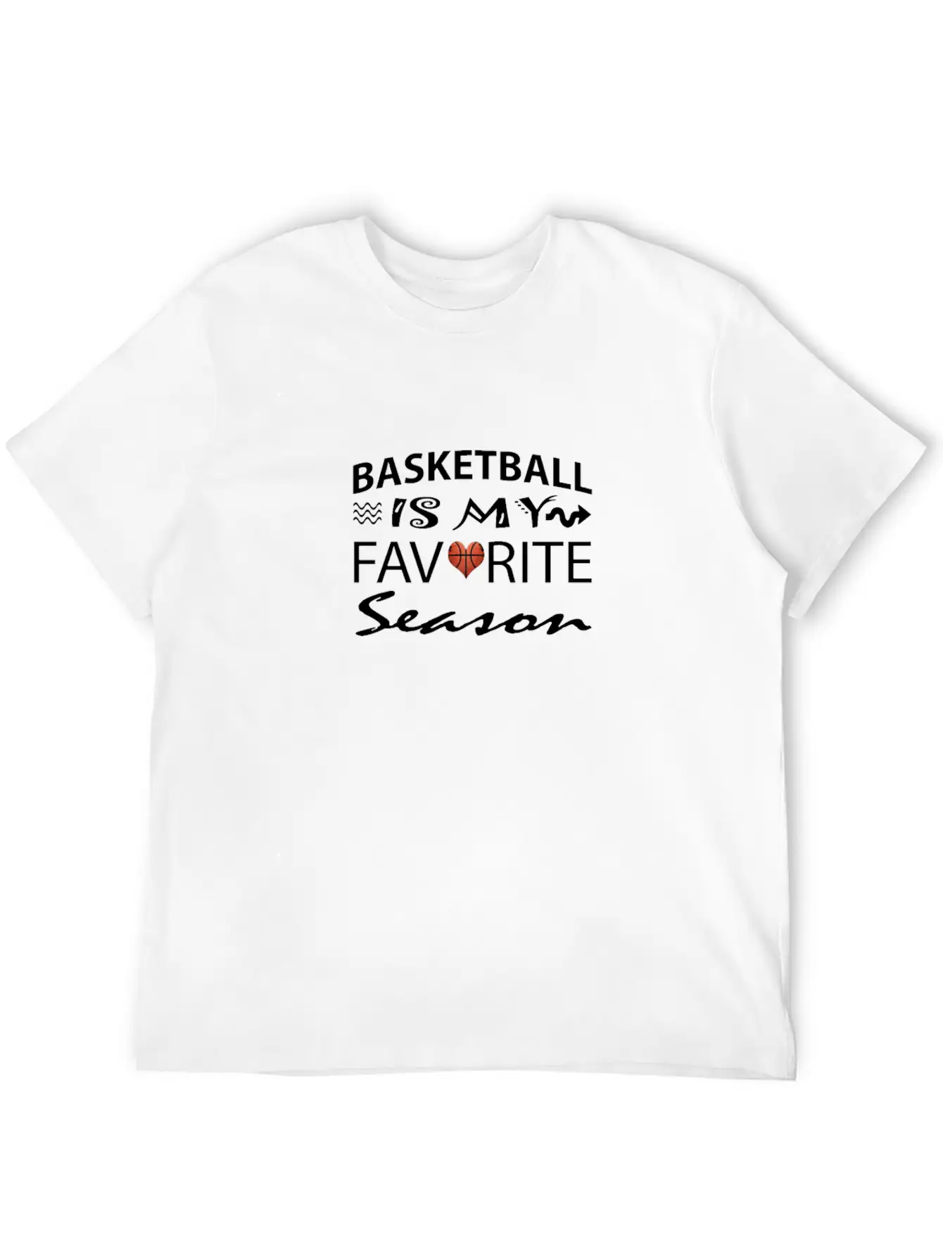 Basketball Is My Favorite Season Apparel For Men W Unisex Casual T-Shirt – Clean Design For Daily Comfort