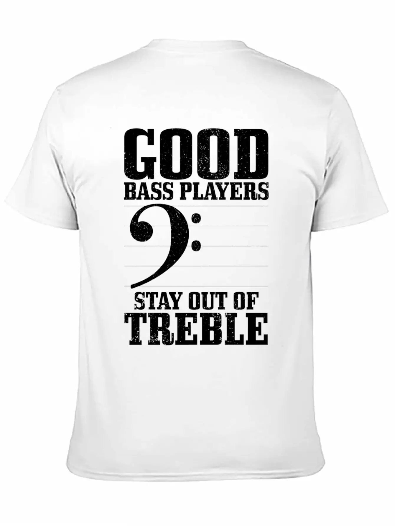 Bass Players Stay Out Of Treble Bassist Classic Cotton Tee – Unisex Comfort For Any Season