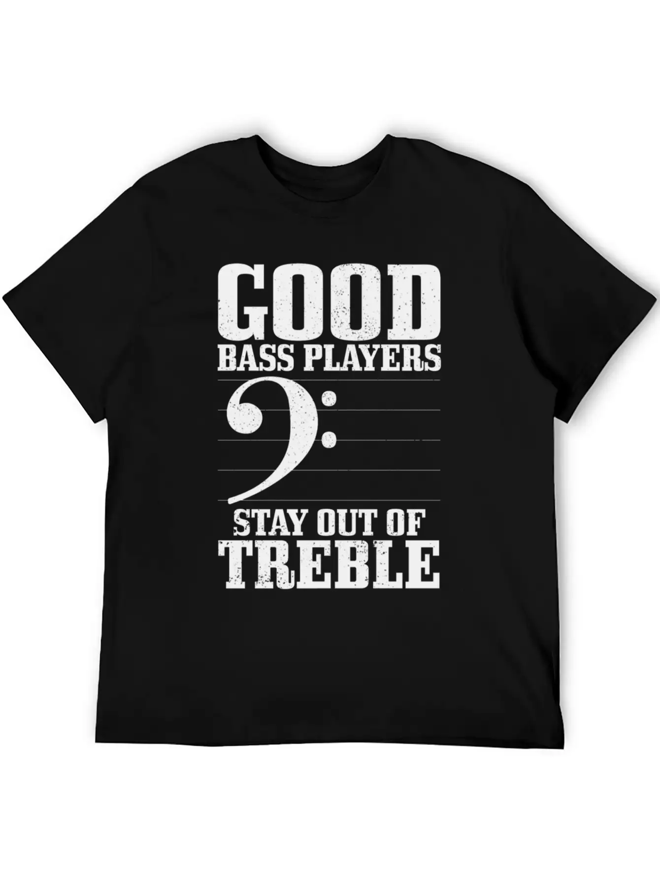 Bass Players Stay Out Of Treble Bassist Classic Cotton Tee – Unisex Comfort For Any Season