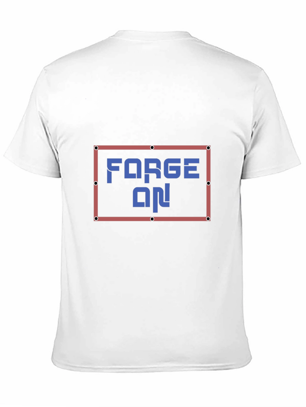 Forge On! Graphic Print T-Shirt