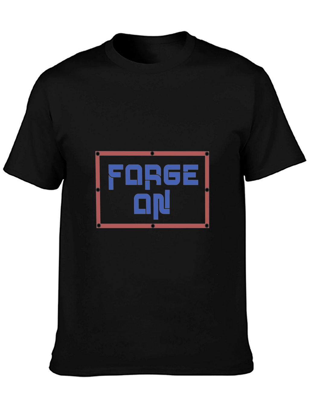 Forge On! Graphic Print T-Shirt