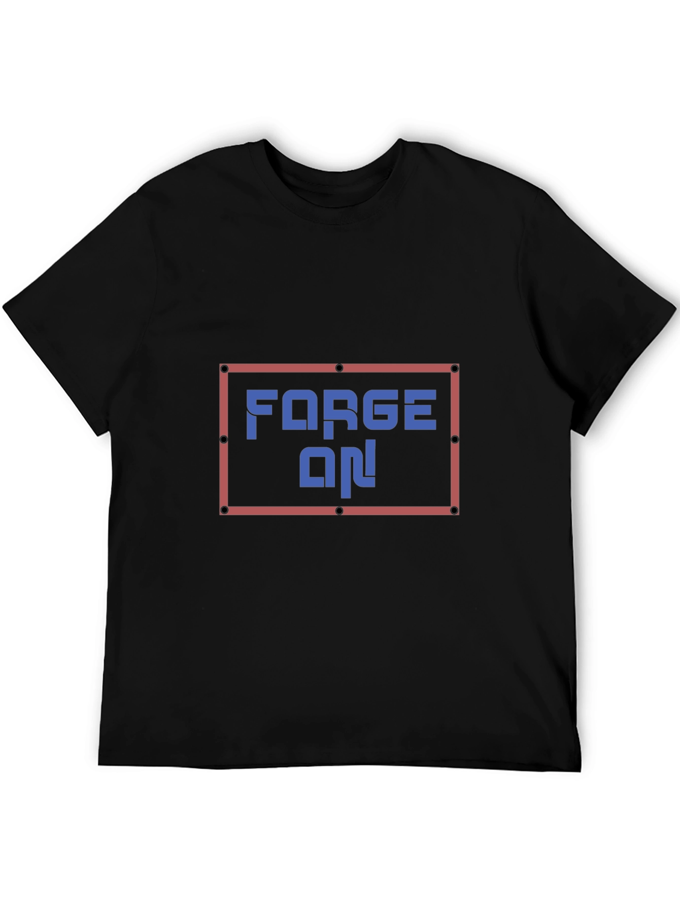 Forge On! Graphic Print T-Shirt
