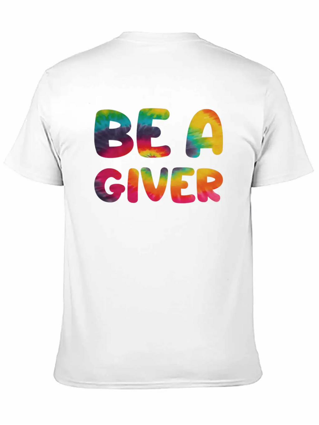 Be A Giver Hippie Tie Dye Relaxed Everyday Tee – Lightweight And Durable Cotton