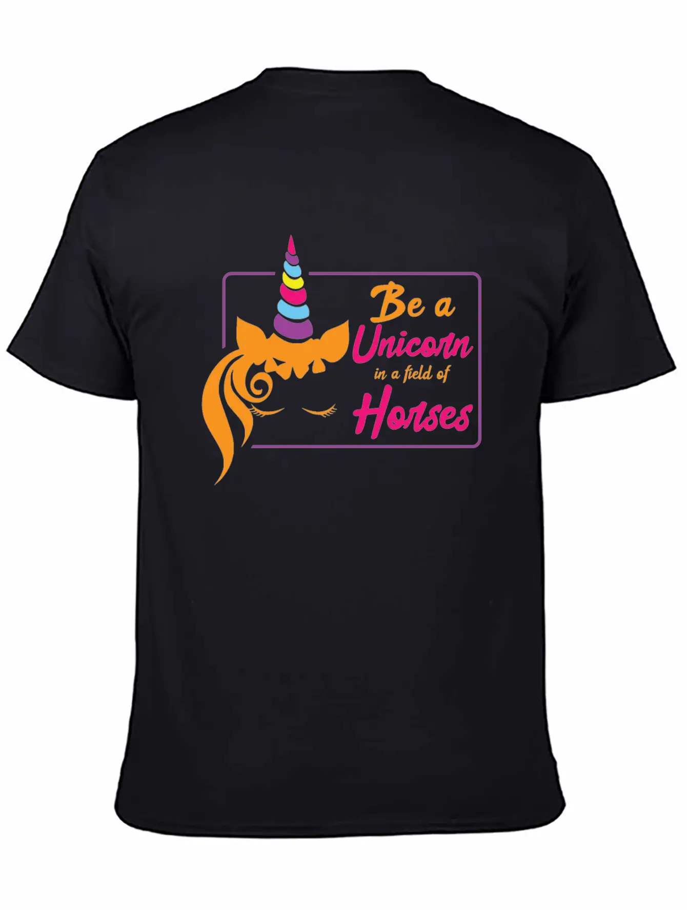 Be A Unicorn In A Field Of Horses Unisex Casual T-Shirt – Clean Design For Daily Comfort