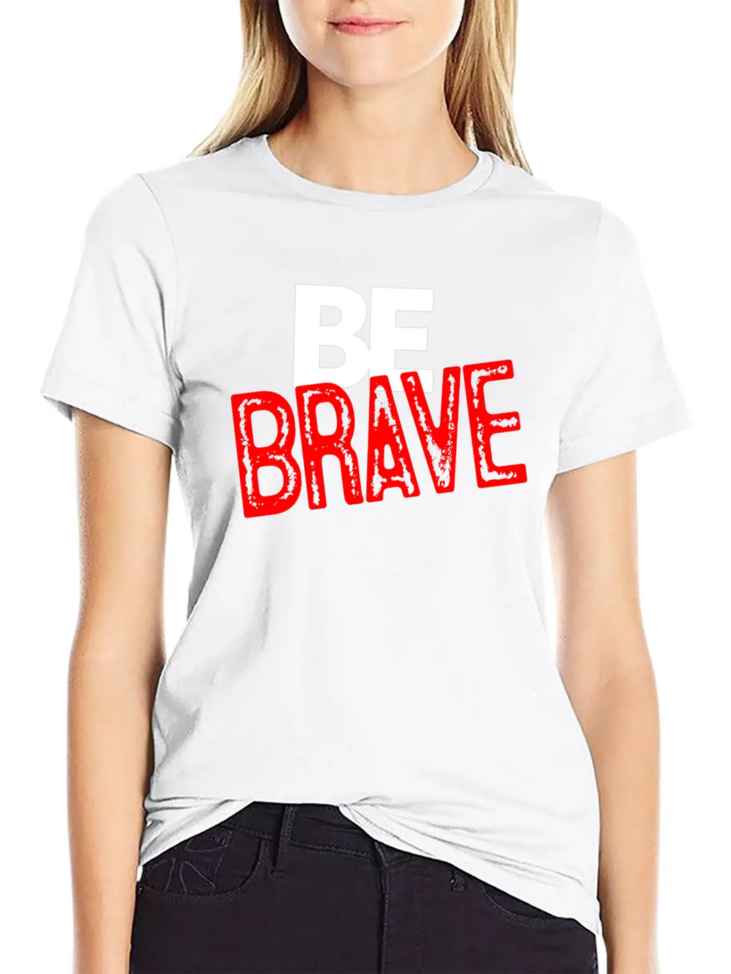 Be Brave Courage Braveness Classic Cotton Tee – Unisex Comfort For Any Season