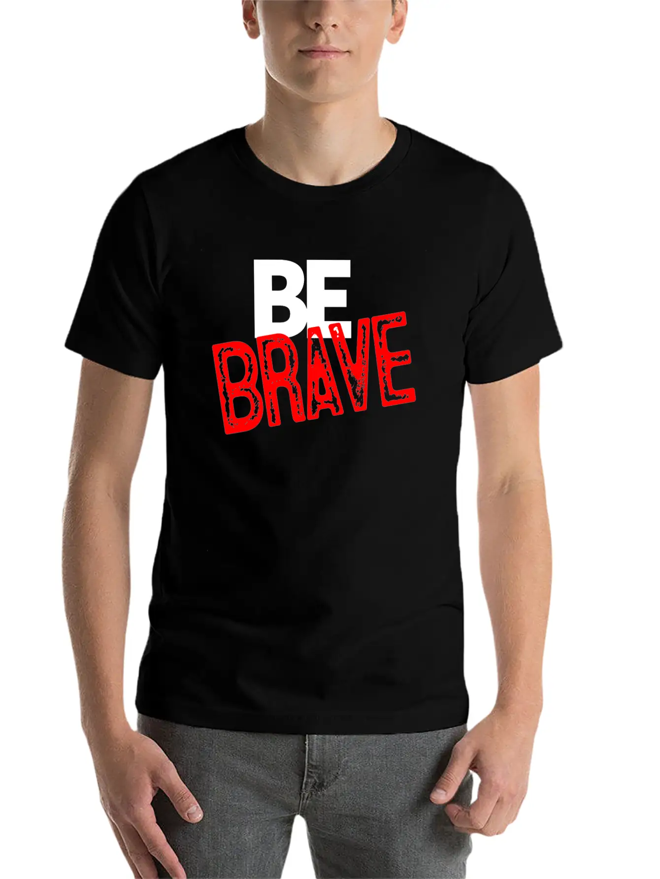 Be Brave Courage Braveness Classic Cotton Tee – Unisex Comfort For Any Season