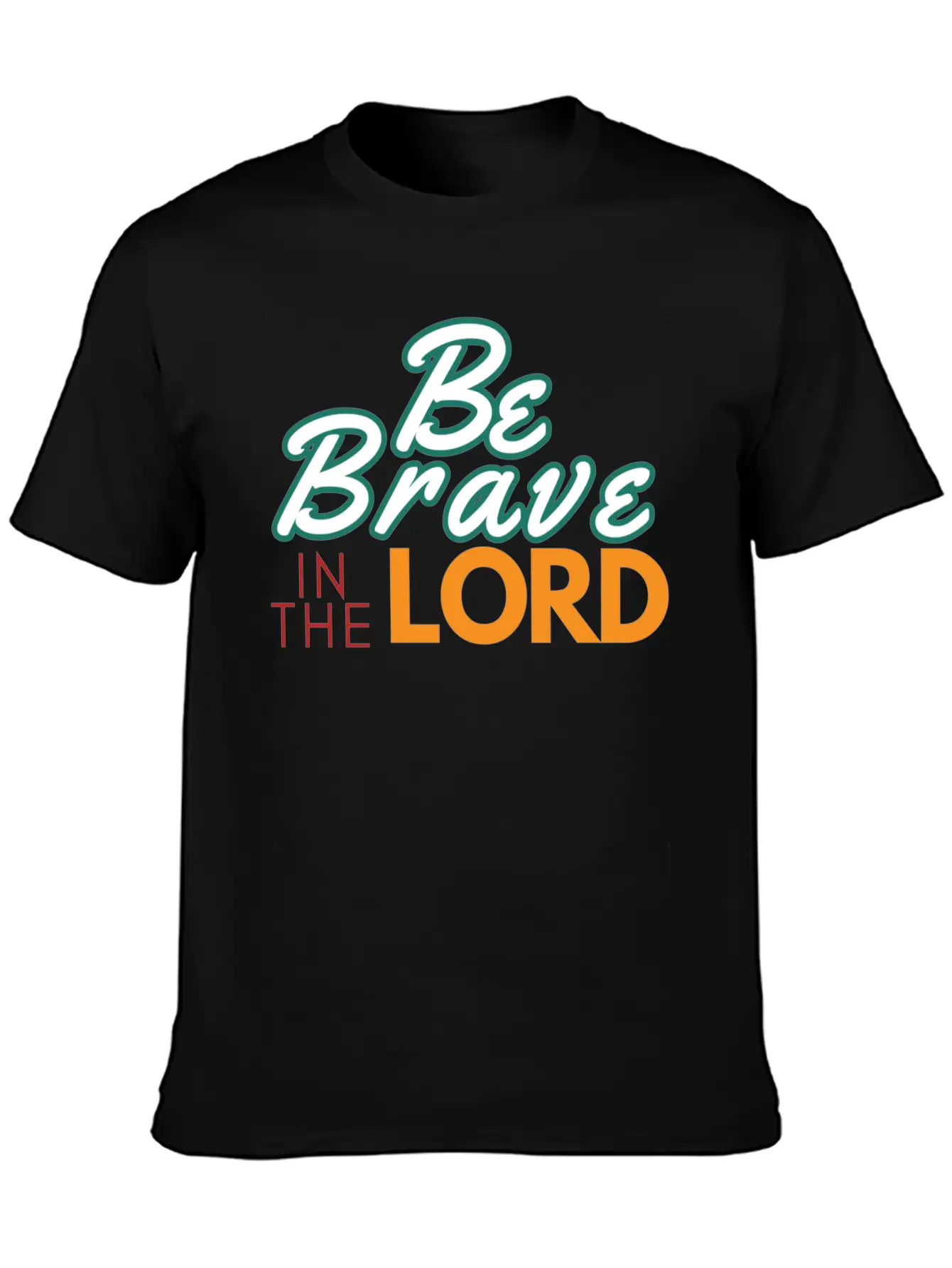 Be Brave In The Lord Breathable Soft Cotton T-Shirt – Timeless Casual Look
