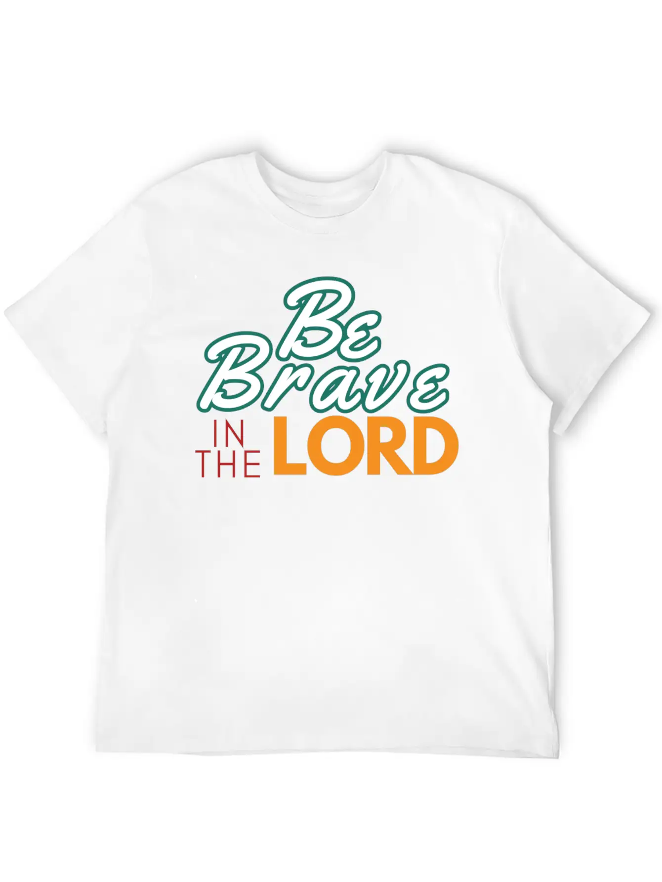 Be Brave In The Lord Breathable Soft Cotton T-Shirt – Timeless Casual Look