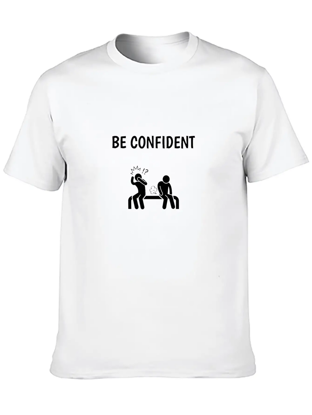 BE CONFIDENT WHITE Breathable Soft Cotton T-Shirt – Timeless Casual Look