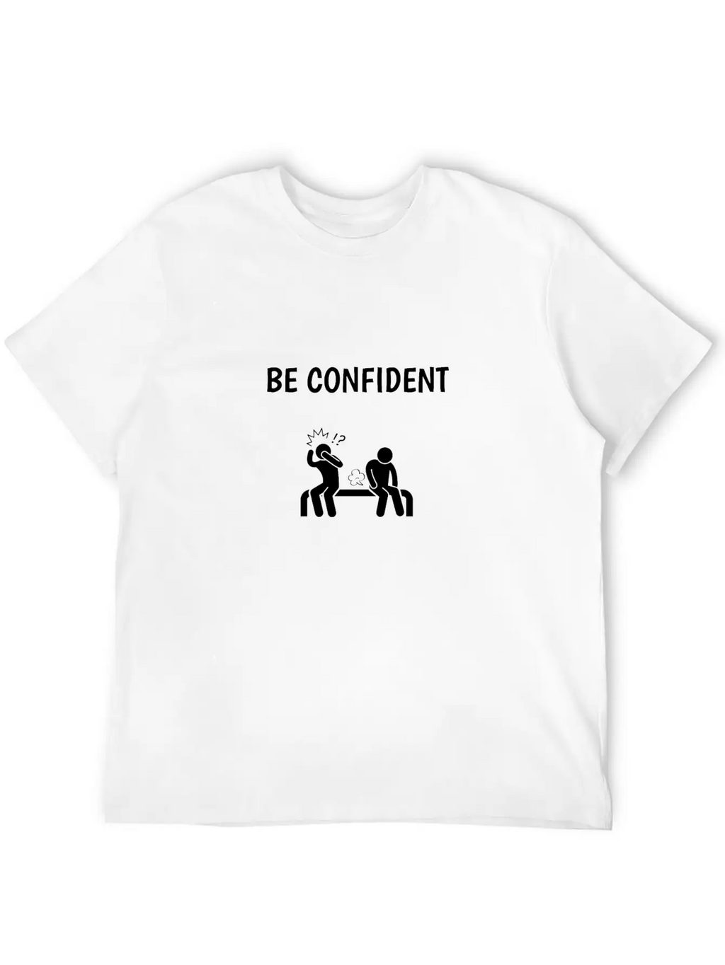 BE CONFIDENT WHITE Breathable Soft Cotton T-Shirt – Timeless Casual Look