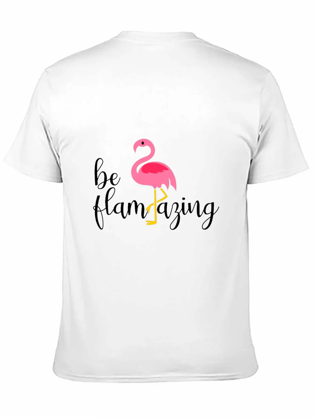 Be Flamazing Flamingo Breathable Soft Cotton T-Shirt – Timeless Casual Look