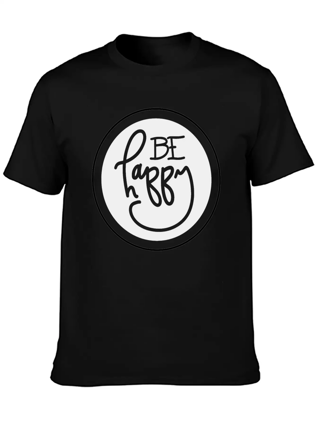 Be Happy Basic Graphic T-Shirt – Daily Comfort In Soft Cotton