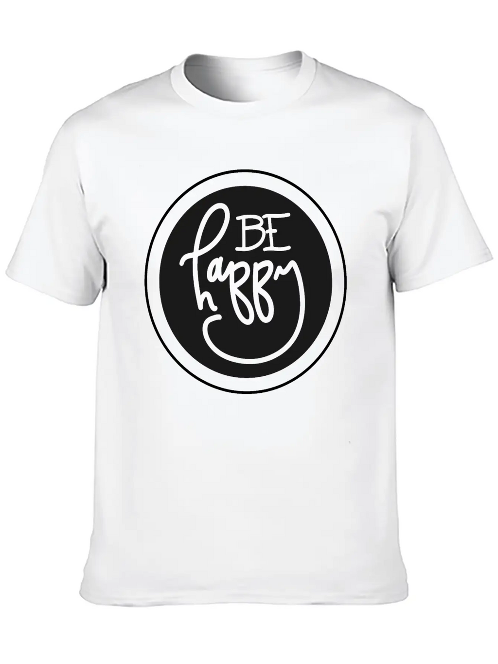 Be Happy Basic Graphic T-Shirt – Daily Comfort In Soft Cotton
