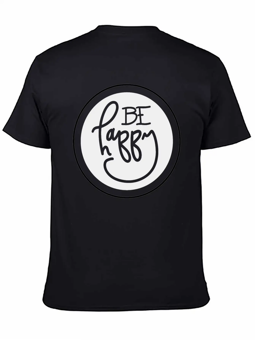 Be Happy Basic Graphic T-Shirt – Daily Comfort In Soft Cotton