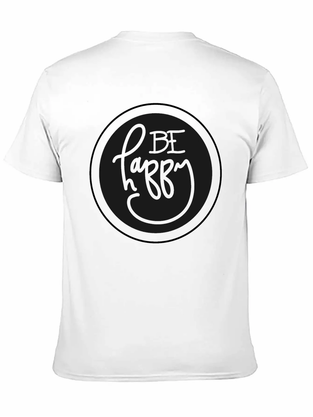 Be Happy Basic Graphic T-Shirt – Daily Comfort In Soft Cotton