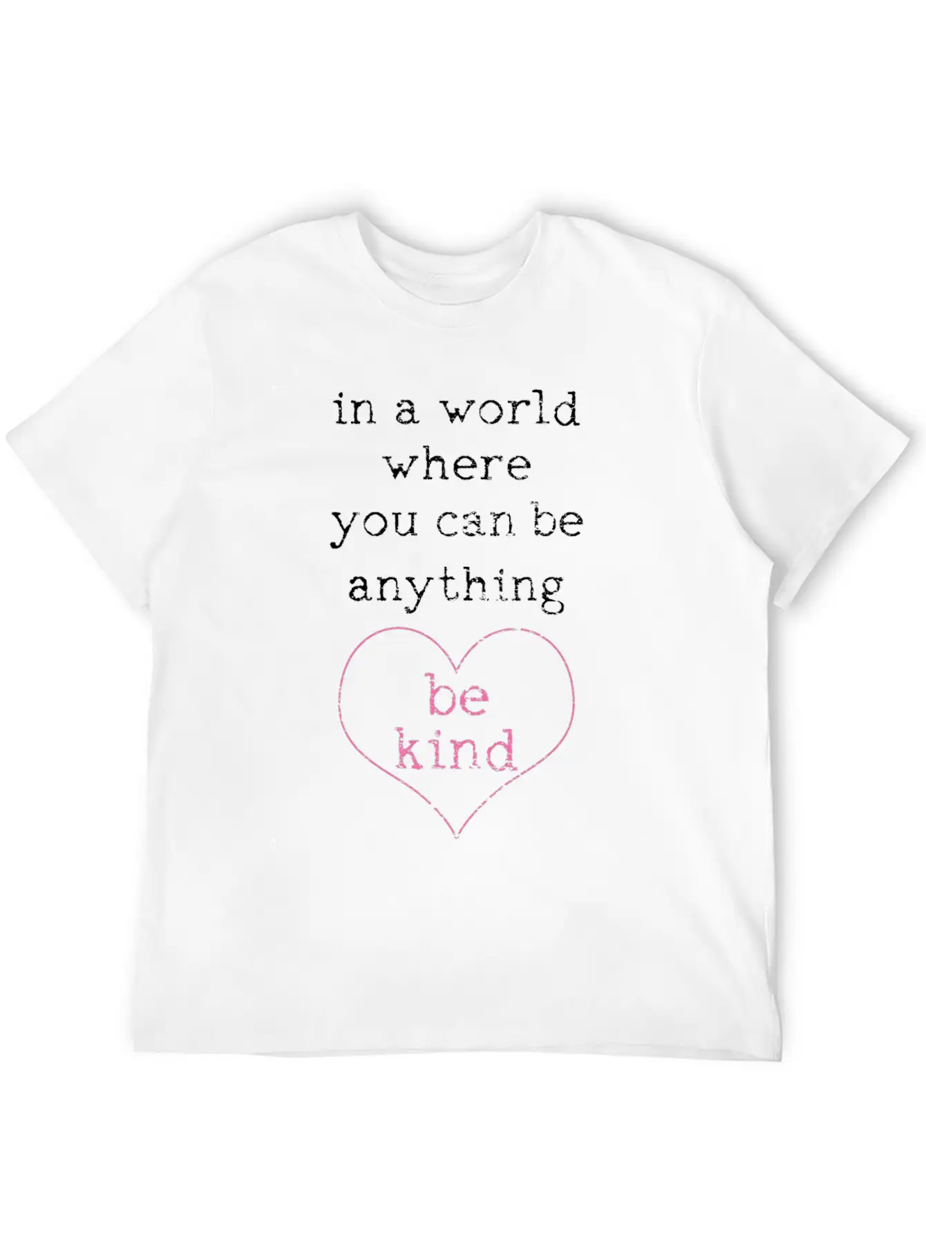Be Kind Basic Graphic T-Shirt – Daily Comfort In Soft Cotton
