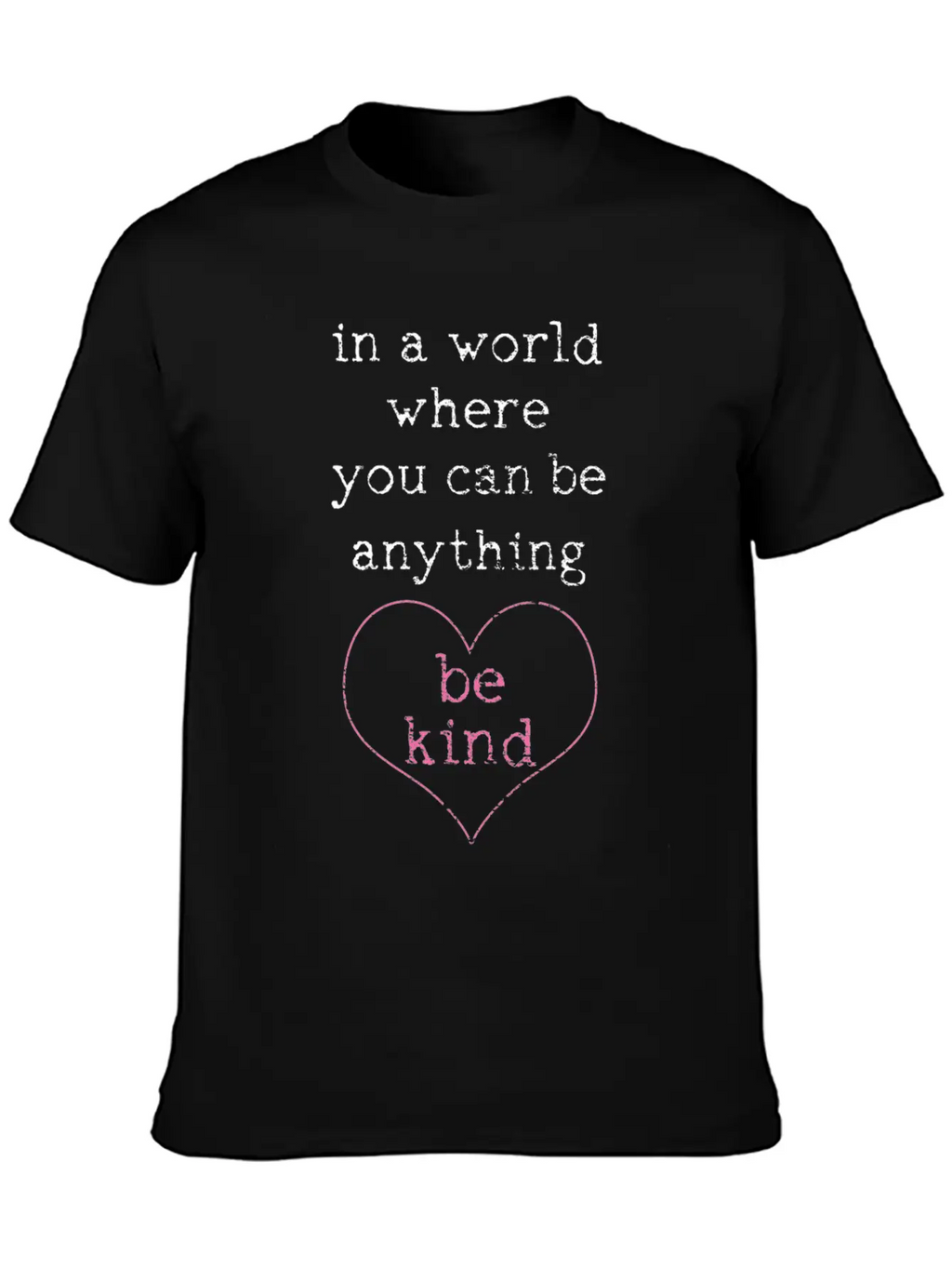 Be Kind Basic Graphic T-Shirt – Daily Comfort In Soft Cotton