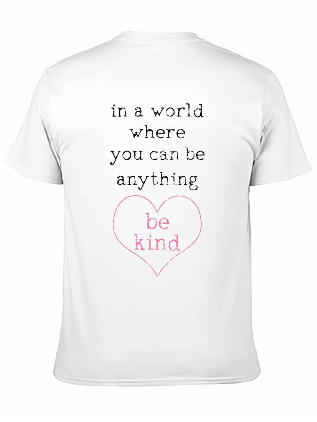 Be Kind Basic Graphic T-Shirt – Daily Comfort In Soft Cotton