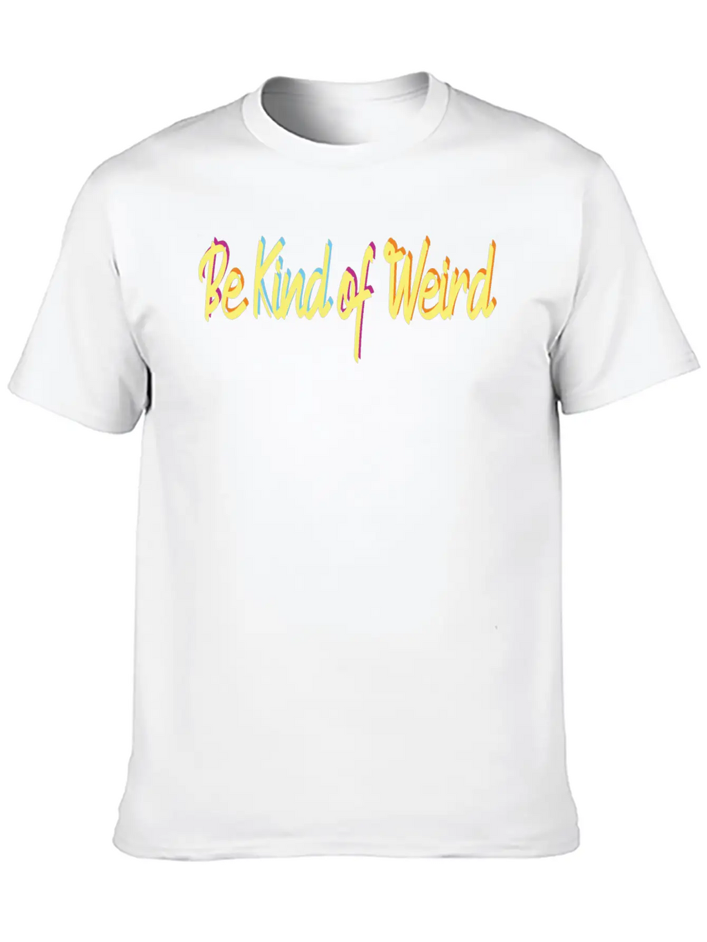 Be Kind Of Weird Vibes Only Breathable Soft Cotton T-Shirt – Timeless Casual Look