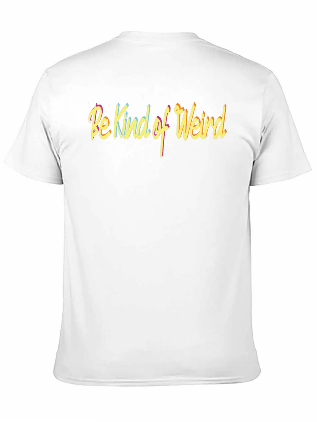 Be Kind Of Weird Vibes Only Breathable Soft Cotton T-Shirt – Timeless Casual Look
