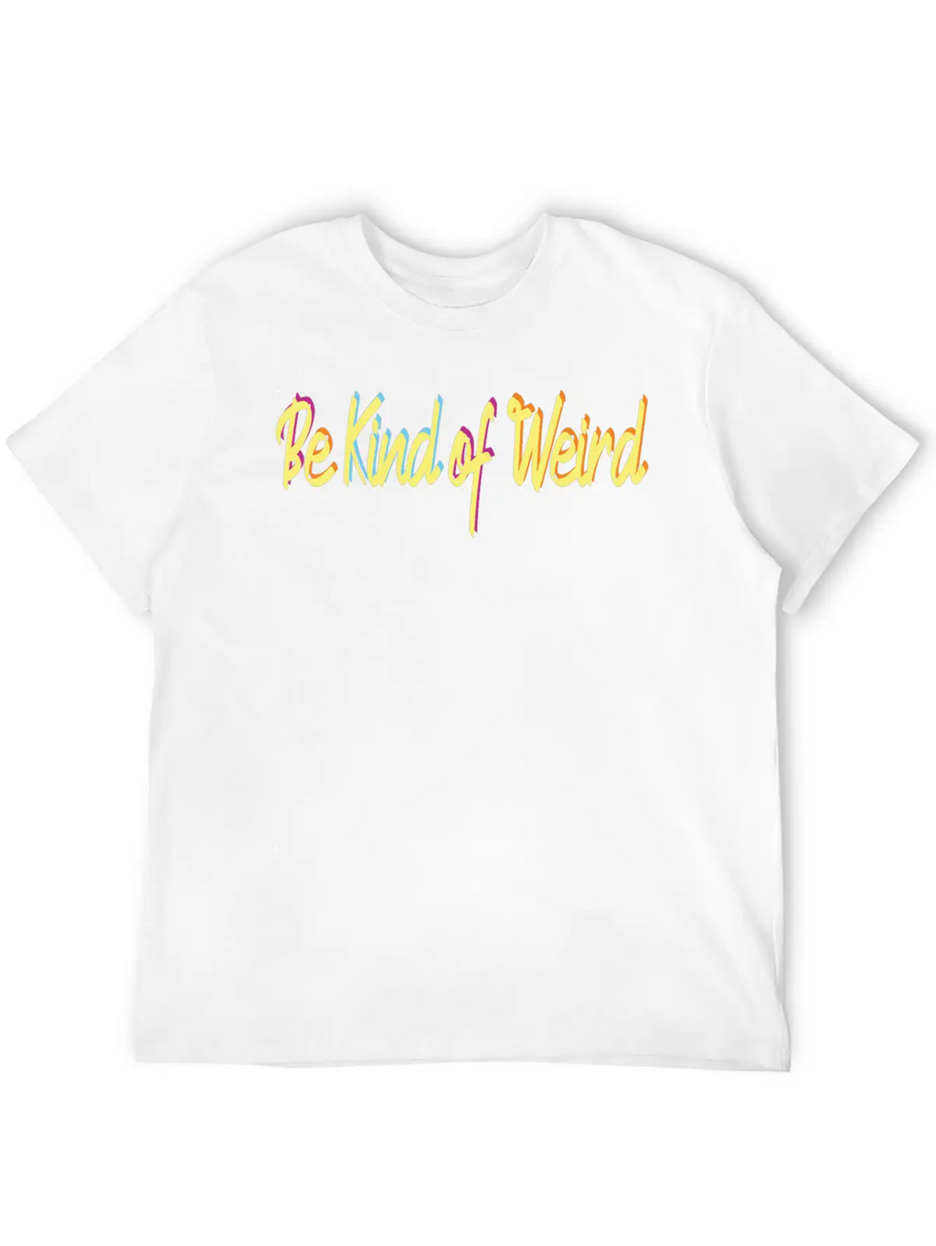 Be Kind Of Weird Vibes Only Breathable Soft Cotton T-Shirt – Timeless Casual Look