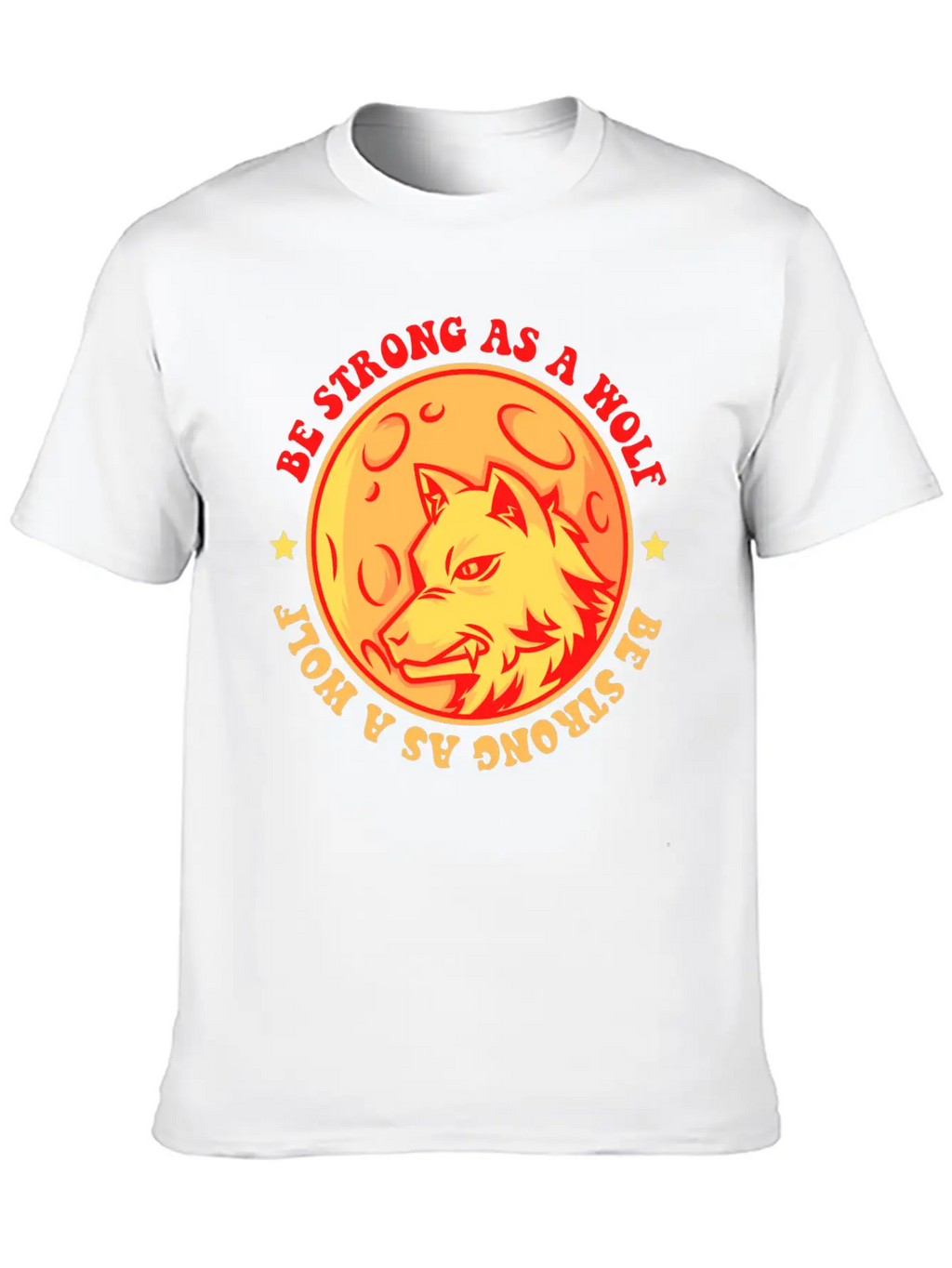 Be Strong As A Wolf Breathable Graphic T-Shirt – Perfect For Casual Days