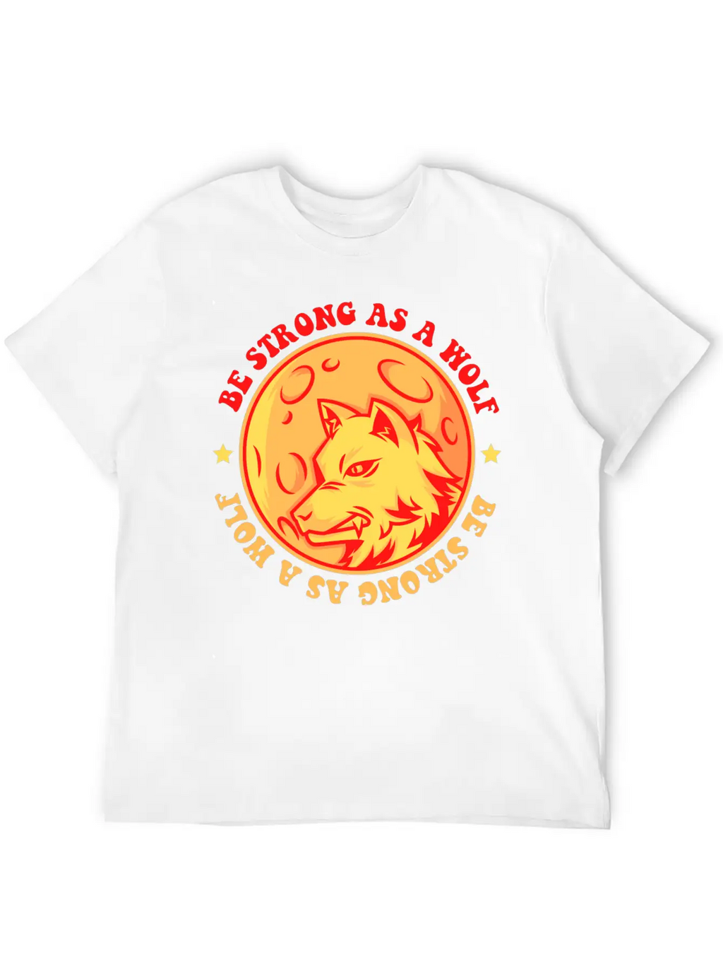 Be Strong As A Wolf Breathable Graphic T-Shirt – Perfect For Casual Days