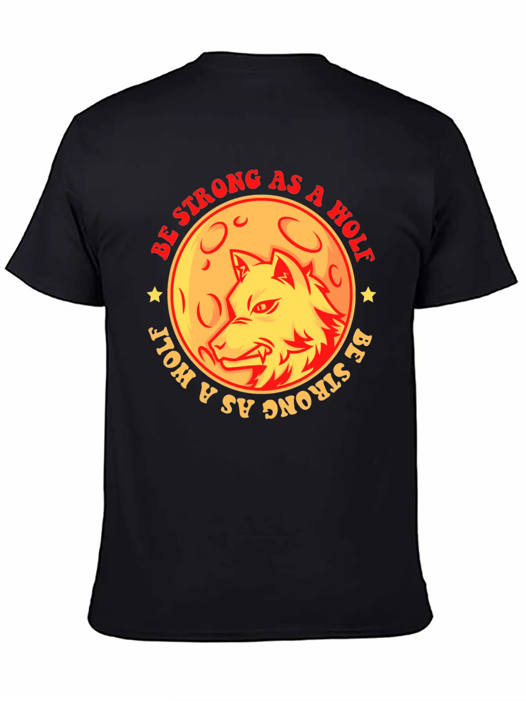 Be Strong As A Wolf Breathable Graphic T-Shirt – Perfect For Casual Days