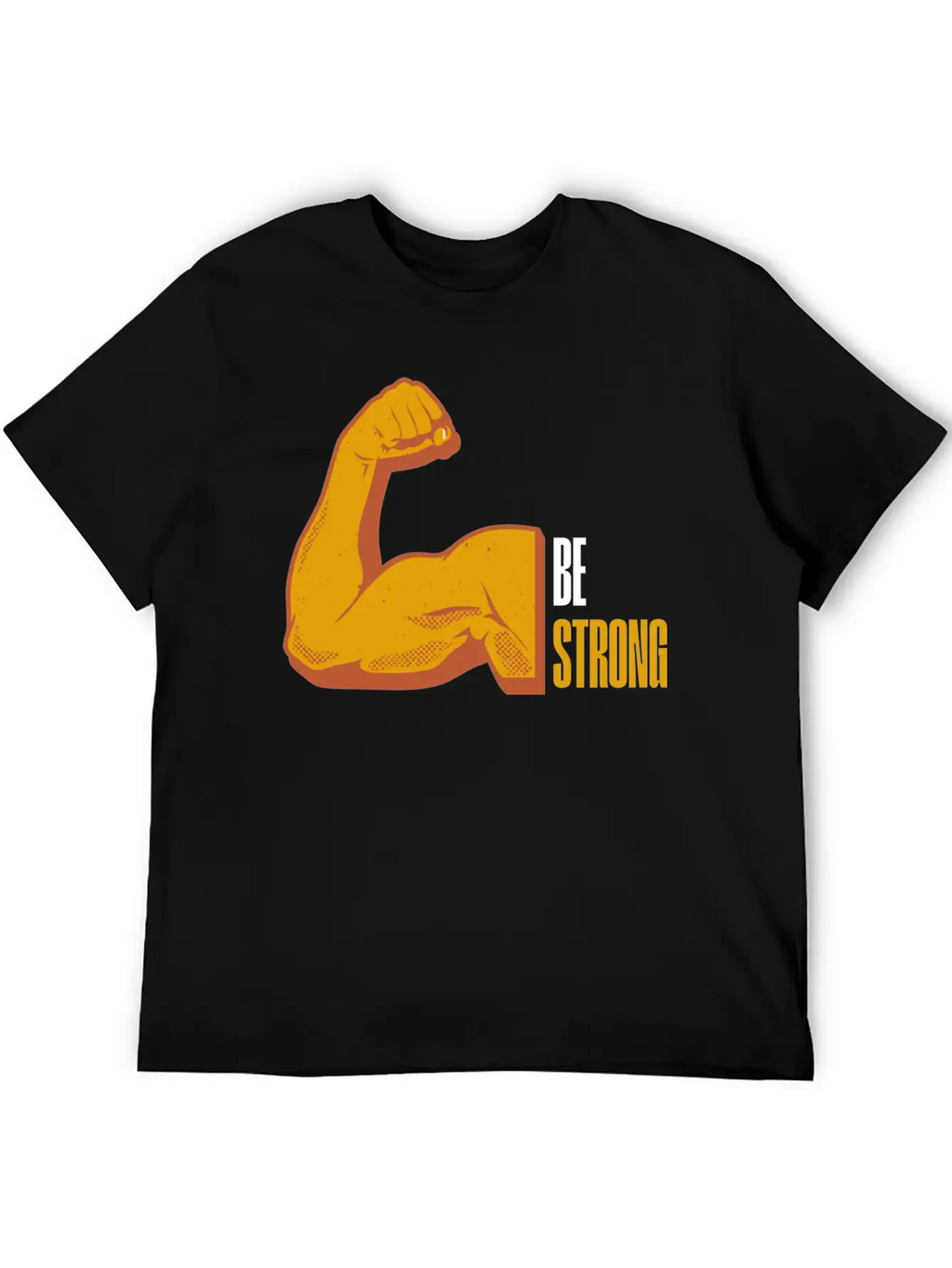 Be Strong Breathable Graphic T-Shirt – Perfect For Casual Days