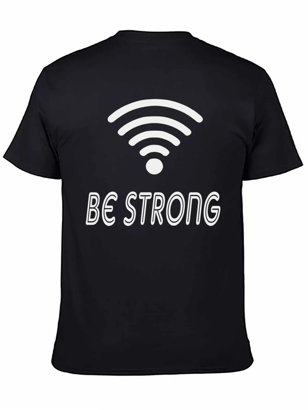 Be Strong Classic Cotton Tee – Unisex Comfort For Any Season
