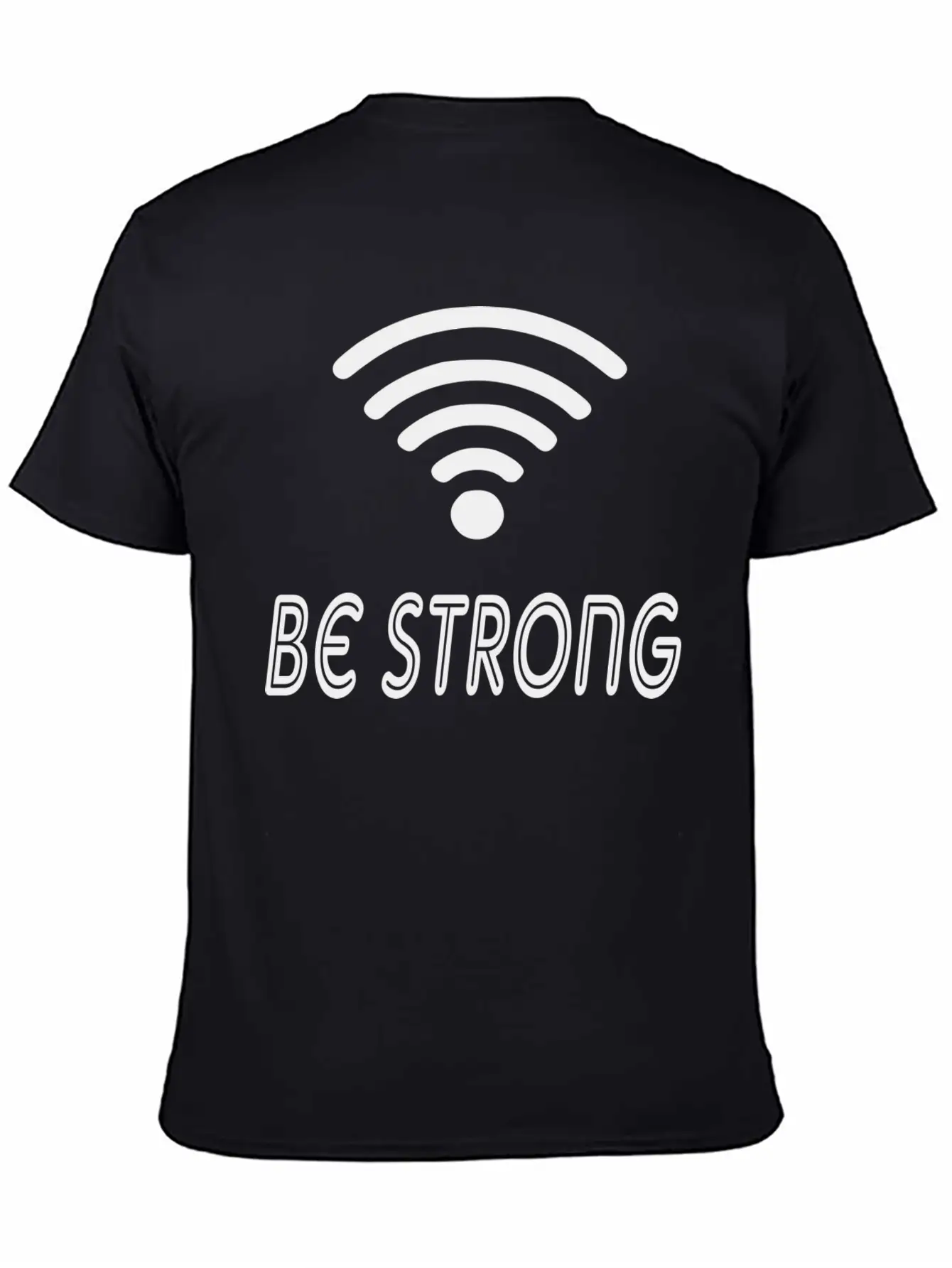 Be Strong Classic Cotton Tee – Unisex Comfort For Any Season