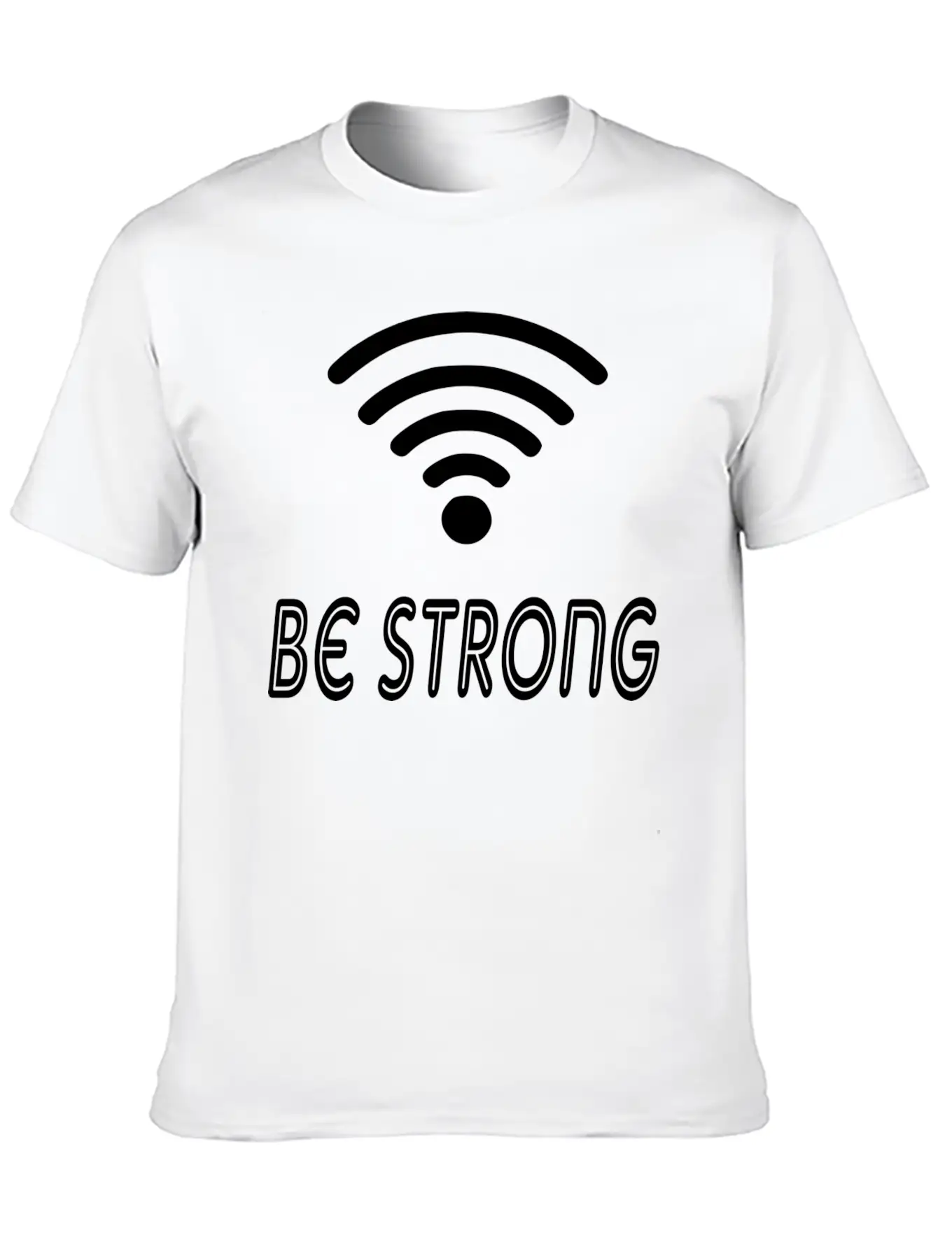 Be Strong Classic Cotton Tee – Unisex Comfort For Any Season