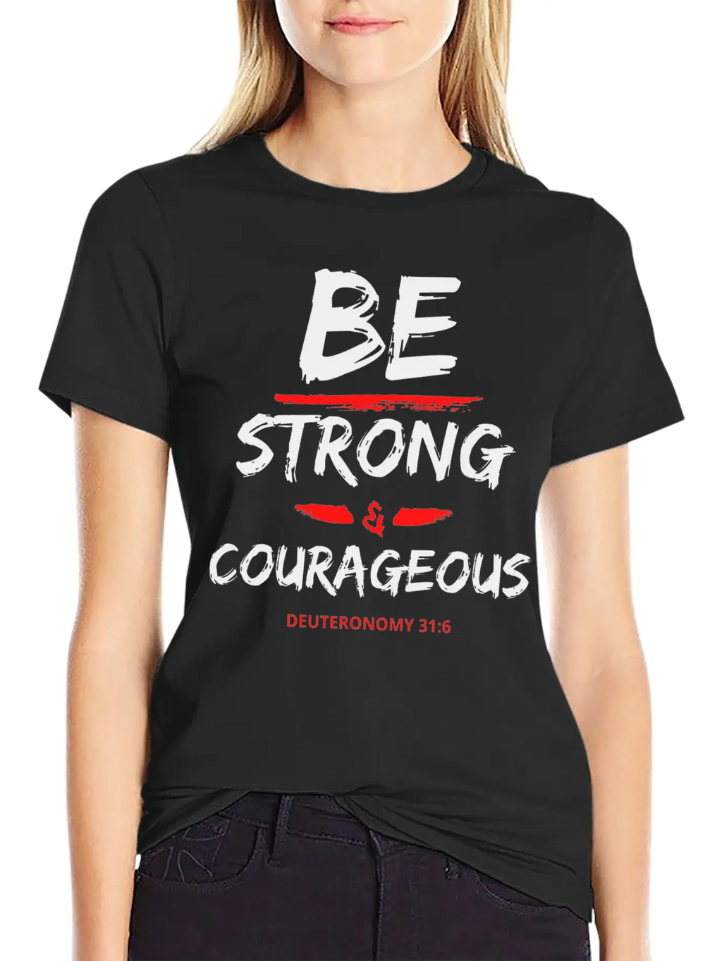 Be Strong & Courageous Breathable Graphic T-Shirt – Perfect For Casual Days