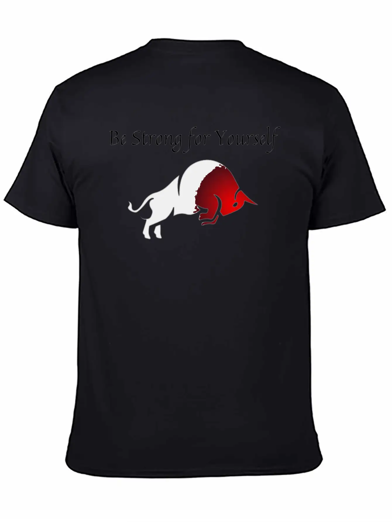 Be Strong For Yourself Stylish Everyday T-Shirt – Unisex Basic Cotton Tee