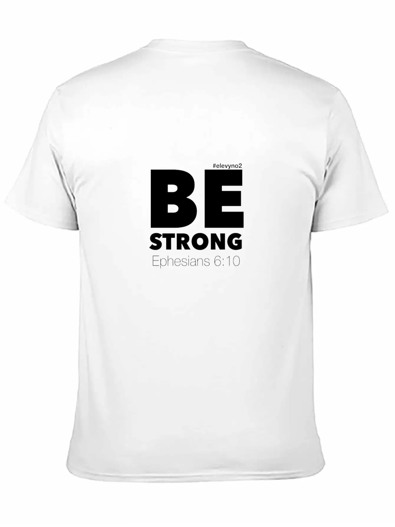 Be Strong - White Breathable Soft Cotton T-Shirt – Timeless Casual Look
