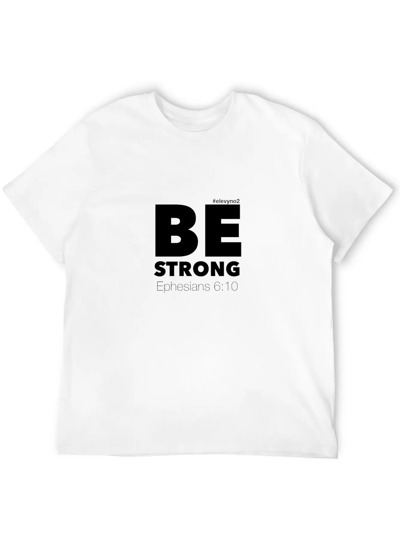 Be Strong - White Breathable Soft Cotton T-Shirt – Timeless Casual Look