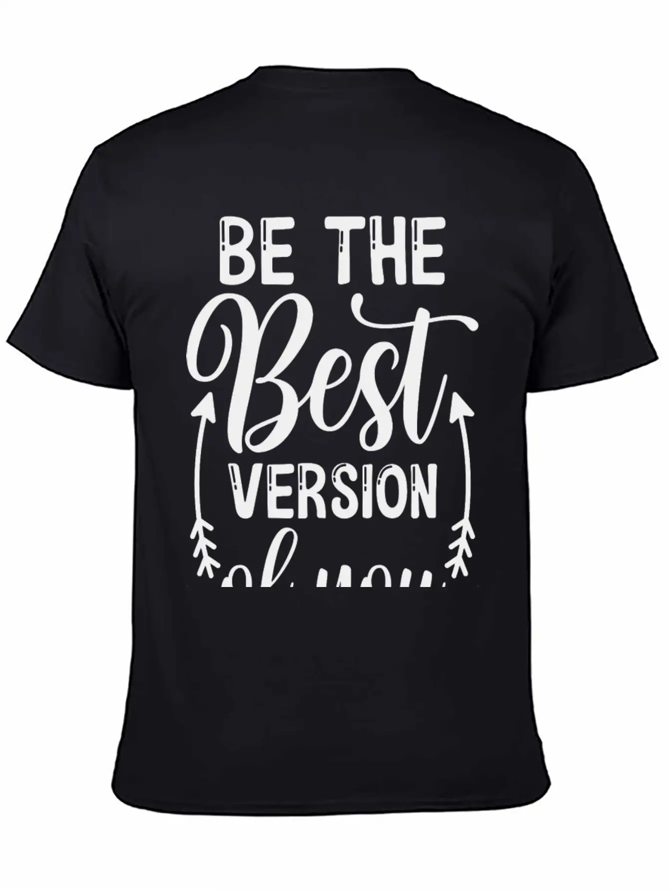 Be The Best Version Of You Relaxed Everyday Tee – Lightweight And Durable Cotton