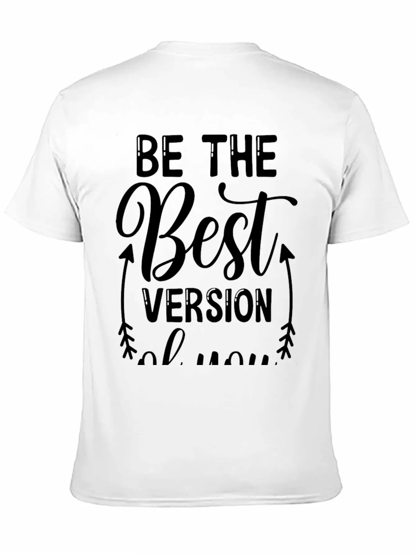 Be The Best Version Of You Relaxed Everyday Tee – Lightweight And Durable Cotton