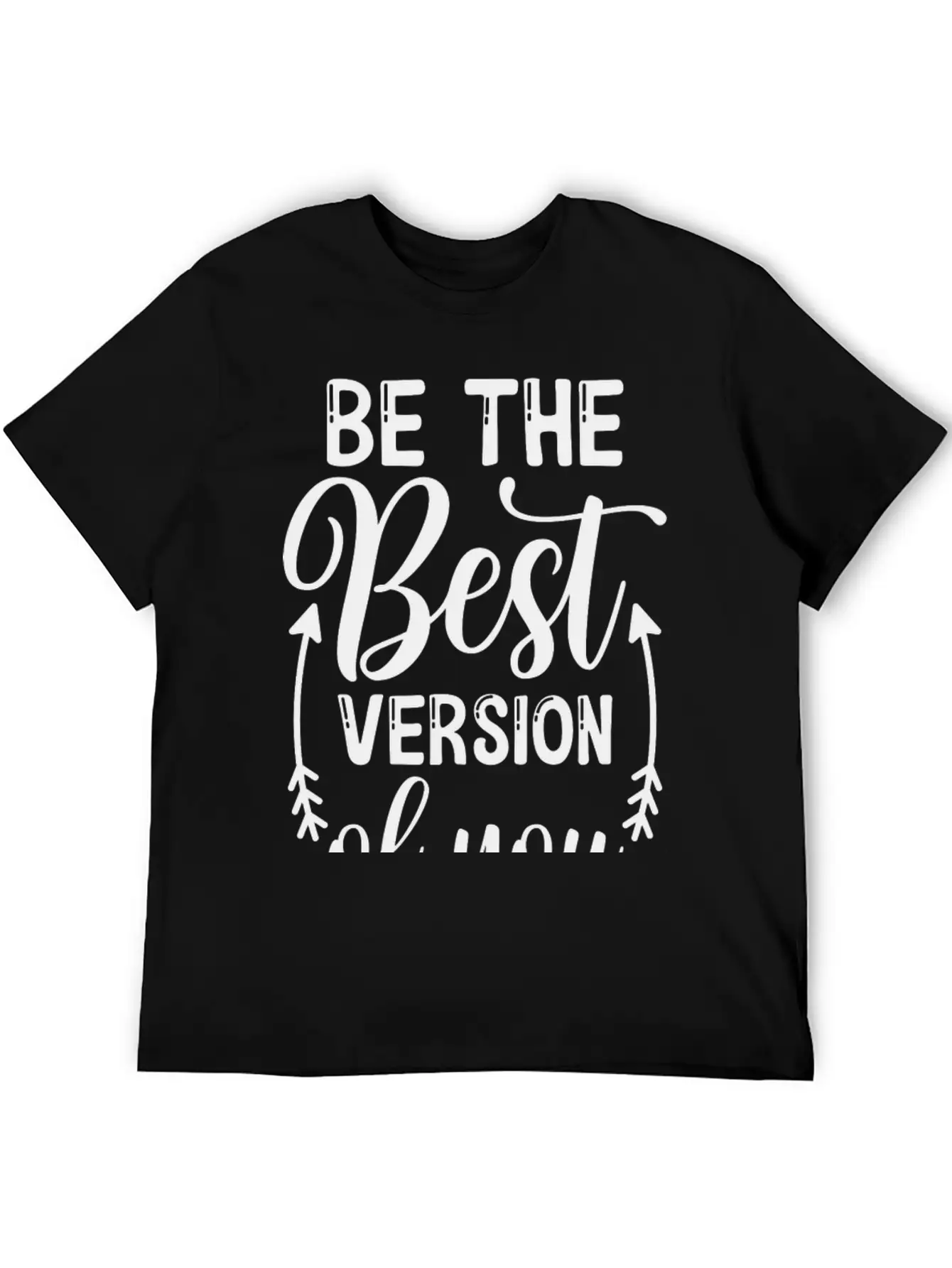 Be The Best Version Of You Relaxed Everyday Tee – Lightweight And Durable Cotton