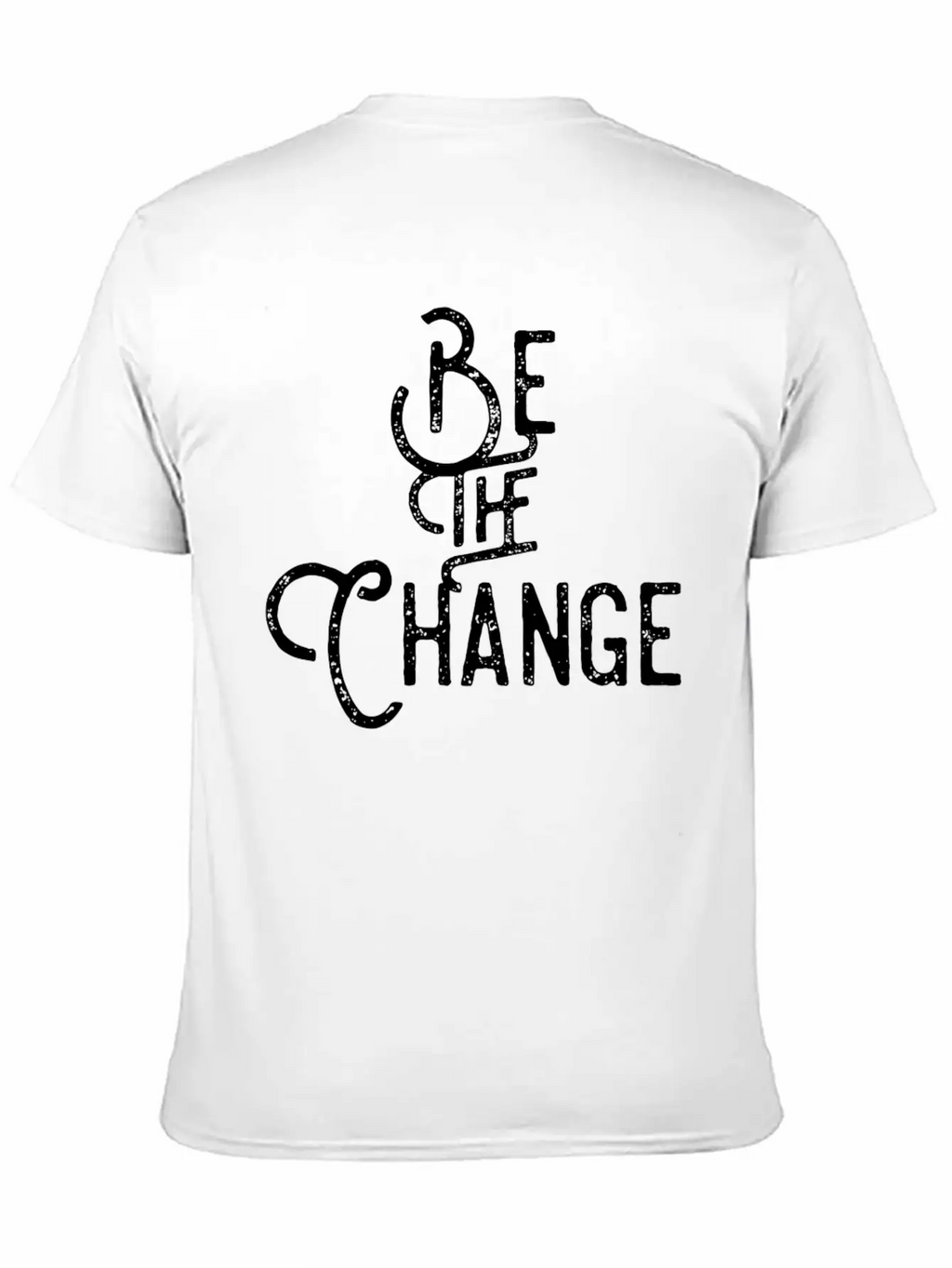 Be The Change Positive Impact Love Kindness Peace Unisex Casual T-Shirt – Clean Design For Daily Comfort