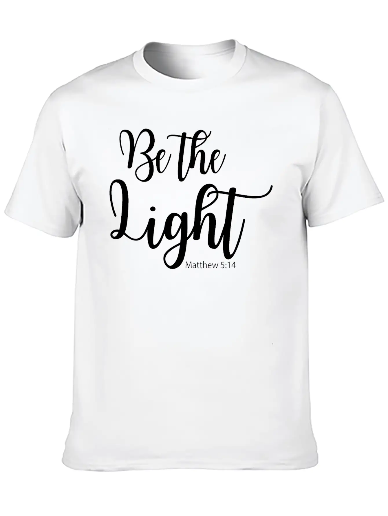 Be The Light - Matthew 5:14 Breathable Soft Cotton T-Shirt – Timeless Casual Look