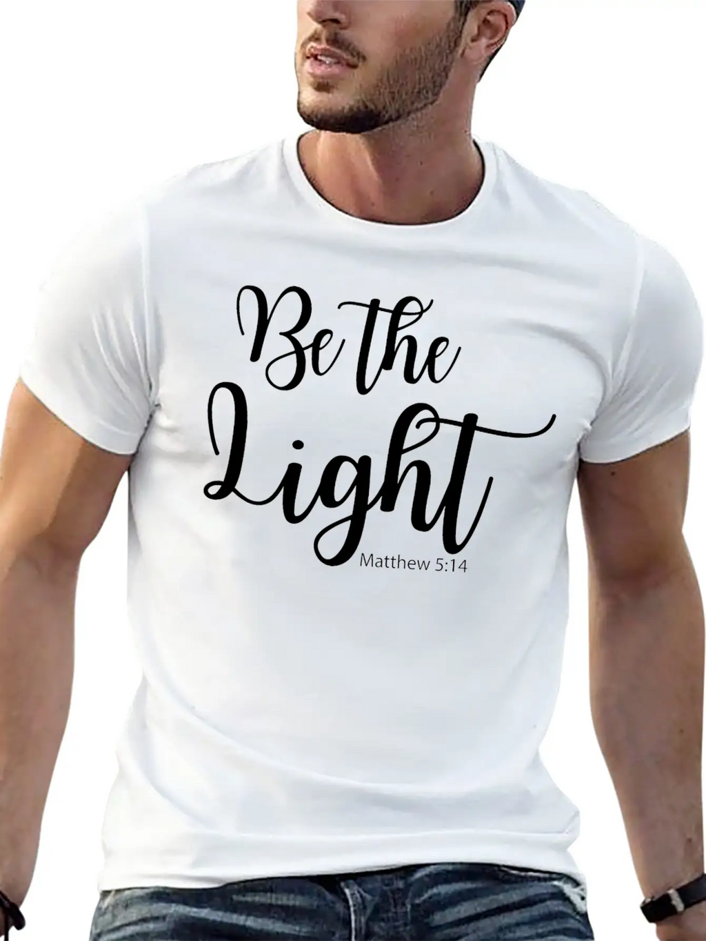 Be The Light - Matthew 5:14 Breathable Soft Cotton T-Shirt – Timeless Casual Look