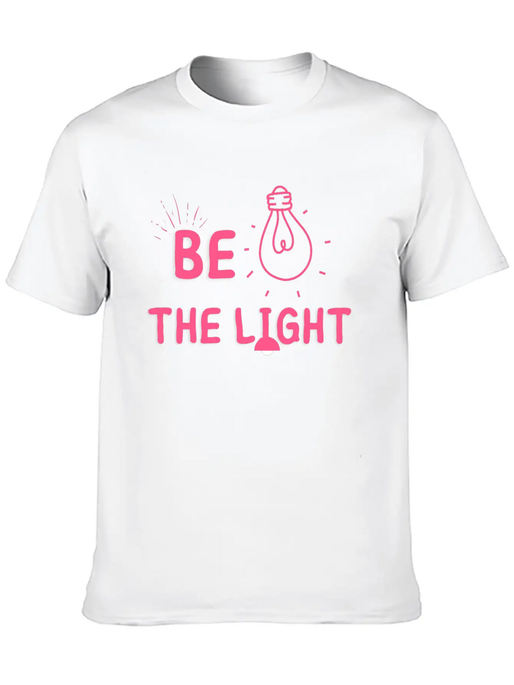 BE THE LIGHT T SHIRT Timeless Short Sleeve Tee – Comfy And Minimalist Design