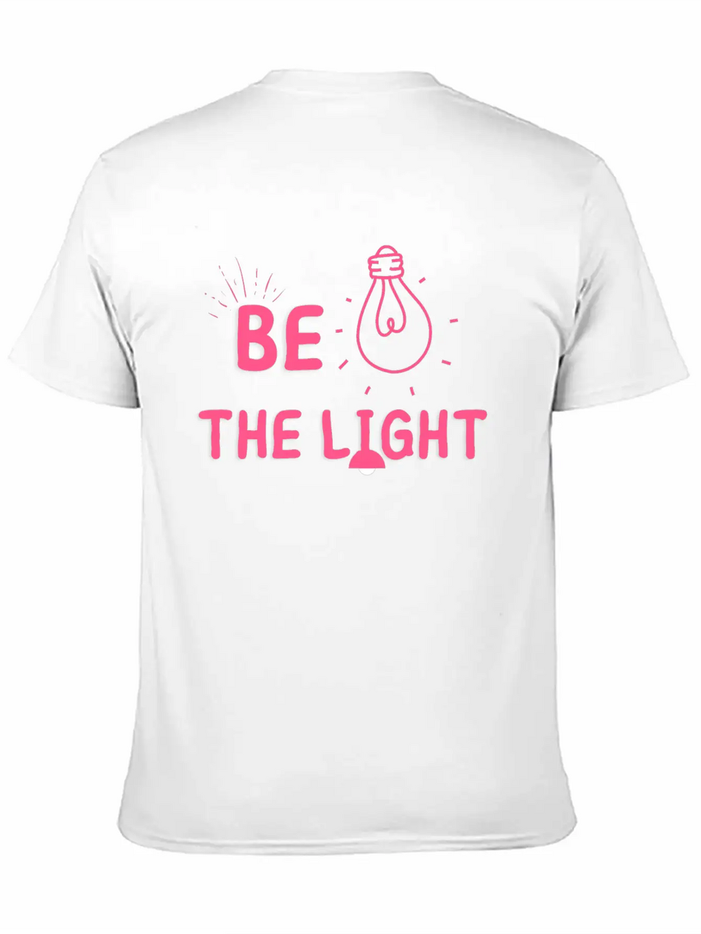 BE THE LIGHT T SHIRT Timeless Short Sleeve Tee – Comfy And Minimalist Design