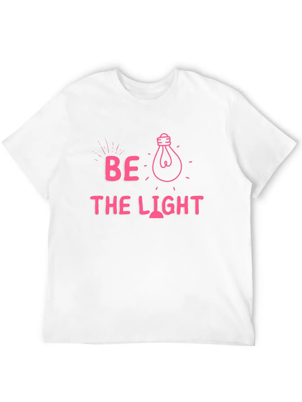 BE THE LIGHT T SHIRT Timeless Short Sleeve Tee – Comfy And Minimalist Design