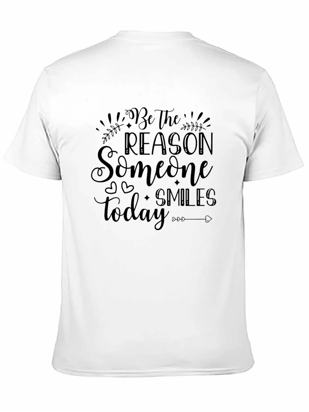 Be The Reason Someone Smiles Today Inspirational P Timeless Short Sleeve Tee – Comfy And Minimalist Design