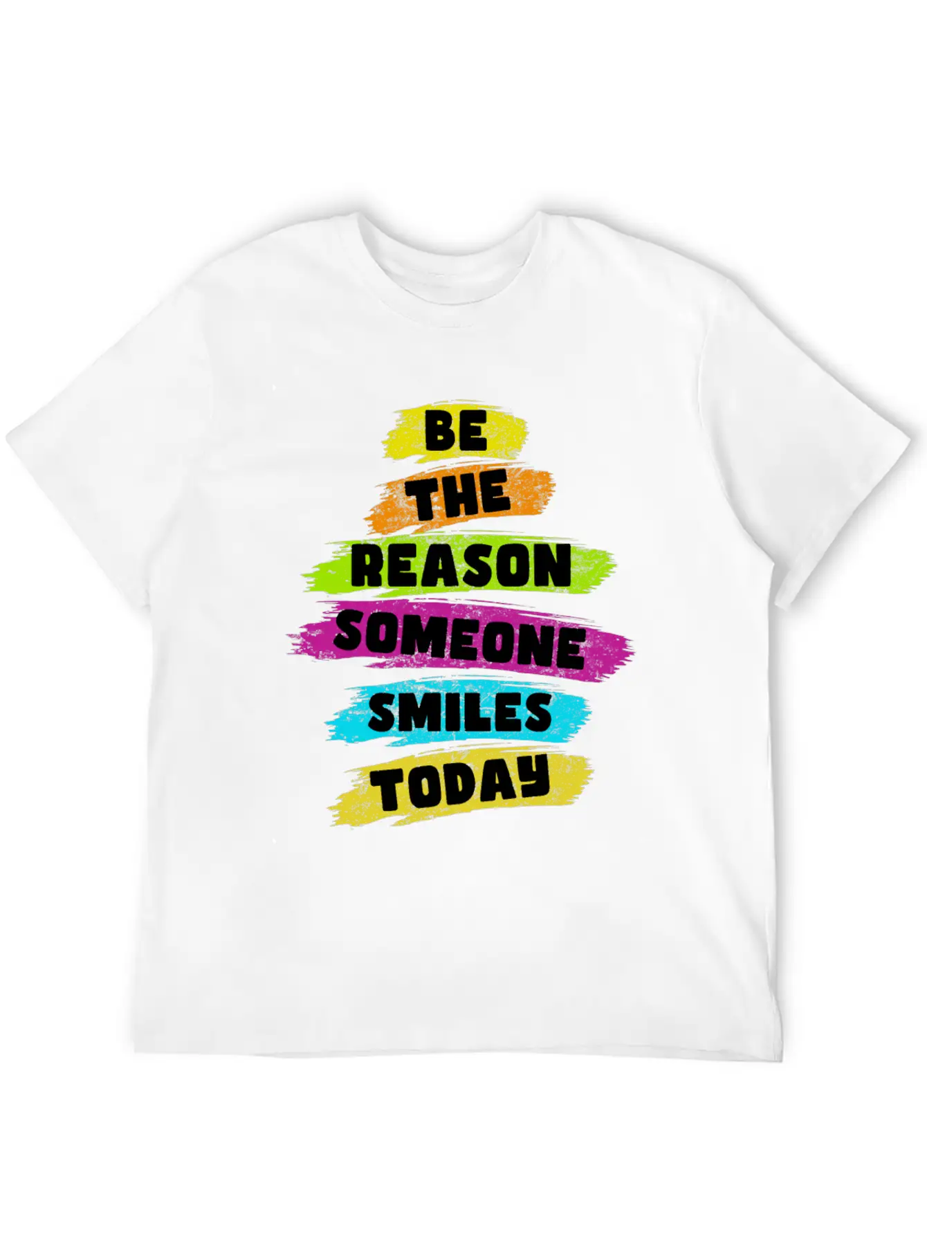 Be The Reason Someone Smiles Today Kindness Relaxed Everyday Tee – Lightweight And Durable Cotton