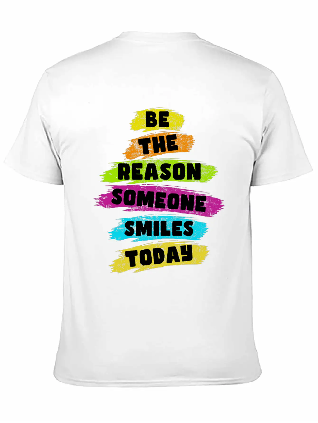 Be The Reason Someone Smiles Today Kindness Relaxed Everyday Tee – Lightweight And Durable Cotton